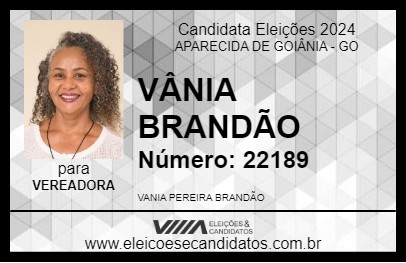 Candidato VÂNIA BRANDÃO 2024 - APARECIDA DE GOIÂNIA - Eleições