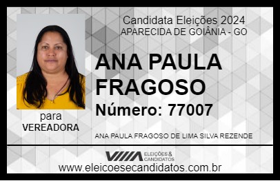 Candidato ANA PAULA FRAGOSO 2024 - APARECIDA DE GOIÂNIA - Eleições