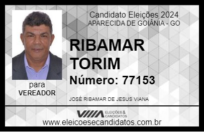 Candidato RIBAMAR TORIM 2024 - APARECIDA DE GOIÂNIA - Eleições