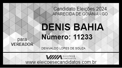 Candidato DENIS BAHIA 2024 - APARECIDA DE GOIÂNIA - Eleições