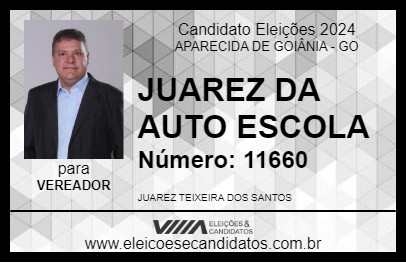 Candidato JUAREZ DA AUTO ESCOLA 2024 - APARECIDA DE GOIÂNIA - Eleições