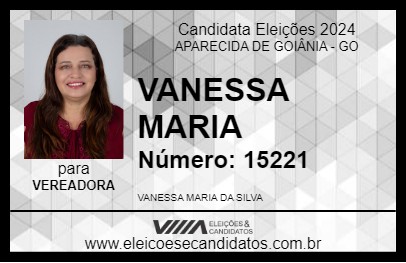 Candidato VANESSA MARIA 2024 - APARECIDA DE GOIÂNIA - Eleições