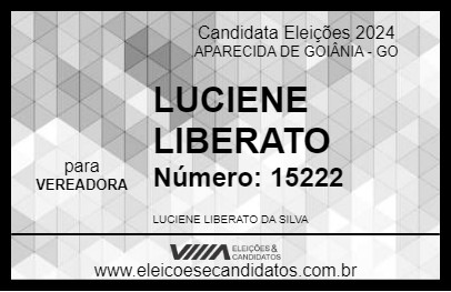 Candidato LUCIENE LIBERATO 2024 - APARECIDA DE GOIÂNIA - Eleições