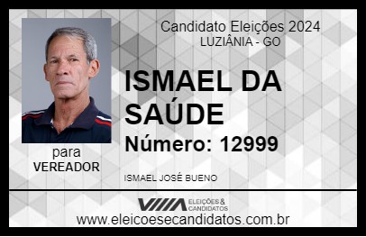 Candidato ISMAEL DA SAÚDE 2024 - LUZIÂNIA - Eleições