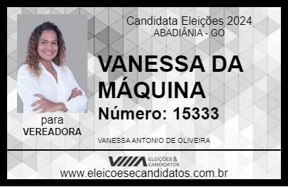 Candidato VANESSA DA MÁQUINA 2024 - ABADIÂNIA - Eleições