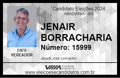 Candidato JENAIR BORRACHARIA 2024 - ABADIÂNIA - Eleições