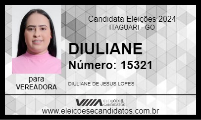 Candidato DIULIANE 2024 - ITAGUARI - Eleições