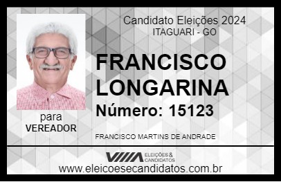 Candidato FRANCISCO LONGARINA 2024 - ITAGUARI - Eleições