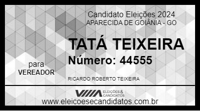 Candidato TATÁ TEIXEIRA 2024 - APARECIDA DE GOIÂNIA - Eleições