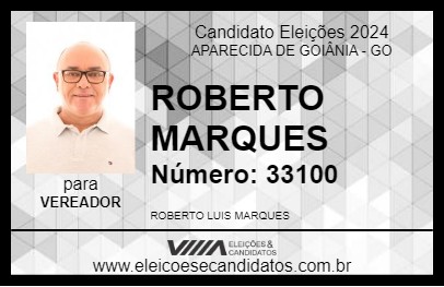 Candidato ROBERTO MARQUES 2024 - APARECIDA DE GOIÂNIA - Eleições