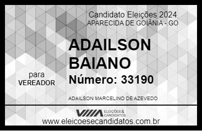 Candidato ADAILSON BAIANO 2024 - APARECIDA DE GOIÂNIA - Eleições