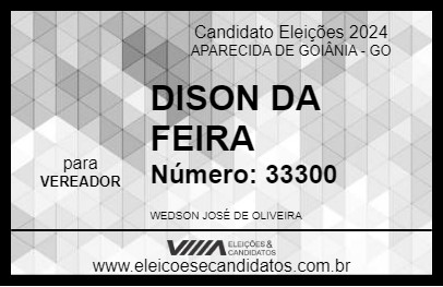 Candidato DISON DA FEIRA 2024 - APARECIDA DE GOIÂNIA - Eleições