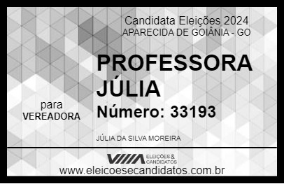 Candidato PROFESSORA JÚLIA 2024 - APARECIDA DE GOIÂNIA - Eleições