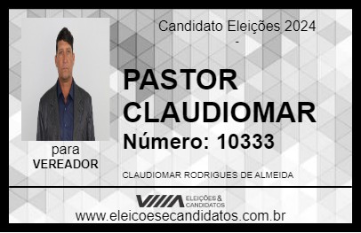 Candidato PASTOR CLAUDIOMAR 2024 - APARECIDA DE GOIÂNIA - Eleições