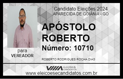 Candidato ROBERTO ROCHA 2024 - APARECIDA DE GOIÂNIA - Eleições