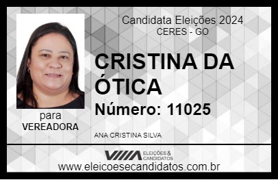 Candidato CRISTINA DA ÓTICA 2024 - CERES - Eleições