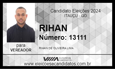 Candidato RIHAN 2024 - ITAUÇU - Eleições