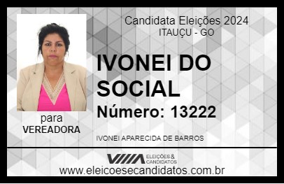 Candidato IVONEI DO SOCIAL 2024 - ITAUÇU - Eleições