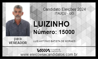 Candidato LUIZINHO 2024 - ITAUÇU - Eleições