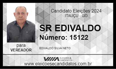 Candidato SR EDIVALDO 2024 - ITAUÇU - Eleições