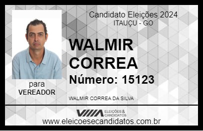 Candidato WALMIR CORREA 2024 - ITAUÇU - Eleições