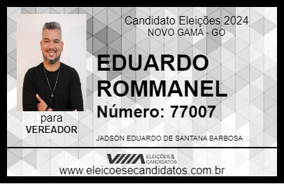 Candidato EDUARDO ROMMANEL 2024 - NOVO GAMA - Eleições