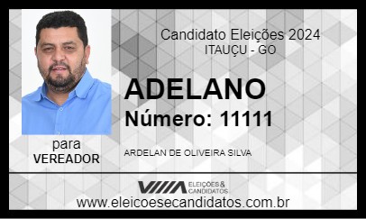 Candidato ADELANO 2024 - ITAUÇU - Eleições