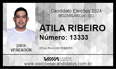 Candidato ATILA RIBEIRO 2024 - MOZARLÂNDIA - Eleições