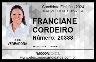 Candidato FRANCIANE CORDEIRO 2024 - BOM JARDIM DE GOIÁS - Eleições