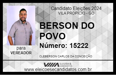 Candidato BERSON DO POVO 2024 - VILA PROPÍCIO - Eleições