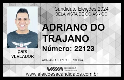 Candidato ADRIANO DO TRAJANO 2024 - BELA VISTA DE GOIÁS - Eleições