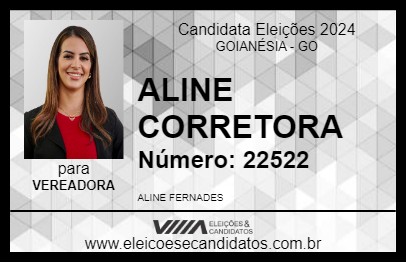 Candidato ALINE CORRETORA 2024 - GOIANÉSIA - Eleições