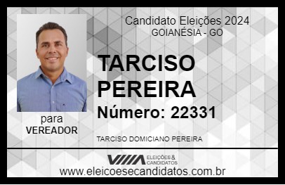 Candidato TARCISO PEREIRA 2024 - GOIANÉSIA - Eleições