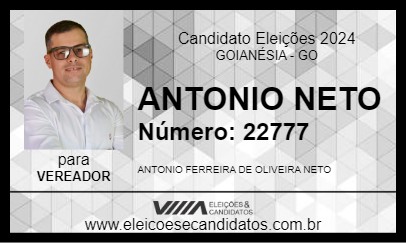 Candidato ANTONIO NETO 2024 - GOIANÉSIA - Eleições