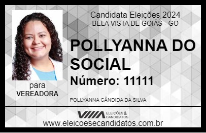 Candidato POLLYANNA DO SOCIAL 2024 - BELA VISTA DE GOIÁS - Eleições