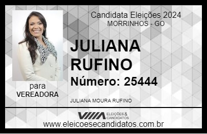 Candidato JULIANA RUFINO 2024 - MORRINHOS - Eleições