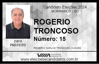 Candidato ROGERIO TRONCOSO 2024 - MORRINHOS - Eleições