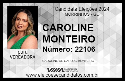 Candidato CAROLINE MONTEIRO 2024 - MORRINHOS - Eleições