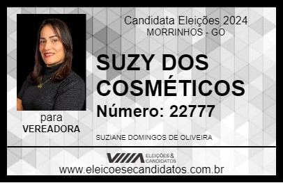 Candidato SUZY DOS COSMÉTICOS 2024 - MORRINHOS - Eleições