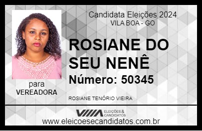 Candidato ROSIANE DO SEU NENÊ 2024 - VILA BOA - Eleições