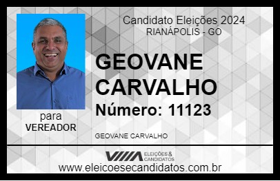 Candidato GEOVANE CARVALHO 2024 - RIANÁPOLIS - Eleições