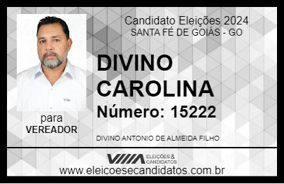 Candidato DIVINO CAROLINA 2024 - SANTA FÉ DE GOIÁS - Eleições