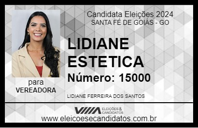 Candidato LIDIANE ESTETICA 2024 - SANTA FÉ DE GOIÁS - Eleições