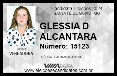 Candidato GLÉSSIA D ALCANTARA 2024 - SANTA FÉ DE GOIÁS - Eleições