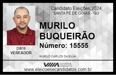 Candidato MURILO BUQUEIRÃO 2024 - SANTA FÉ DE GOIÁS - Eleições