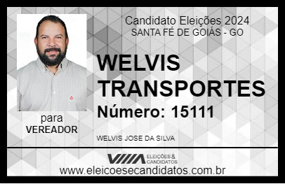 Candidato WELVIS TRANSPORTES 2024 - SANTA FÉ DE GOIÁS - Eleições