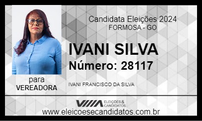 Candidato IVANI SILVA 2024 - FORMOSA - Eleições