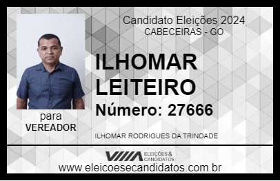 Candidato ILHOMAR LEITEIRO 2024 - CABECEIRAS - Eleições