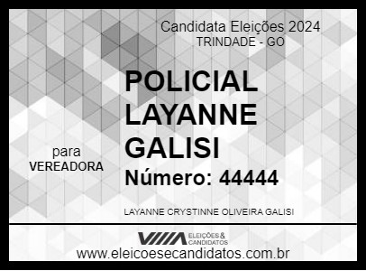 Candidato POLICIAL LAYANNE GALISI 2024 - TRINDADE - Eleições