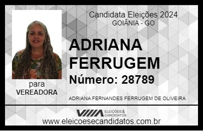 Candidato ADRIANA FERRUGEM 2024 - GOIÂNIA - Eleições